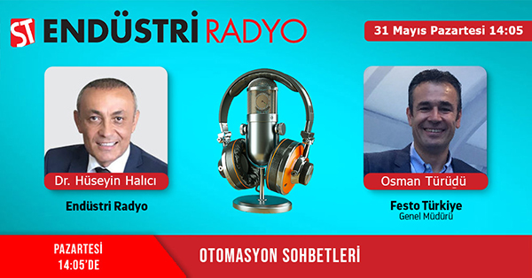 Festo Türkiye Genel Müdürü Osman Türüdü: Müşterilerimizin Ihtiyaçlarını En Iyi şekilde Anlıyoruz