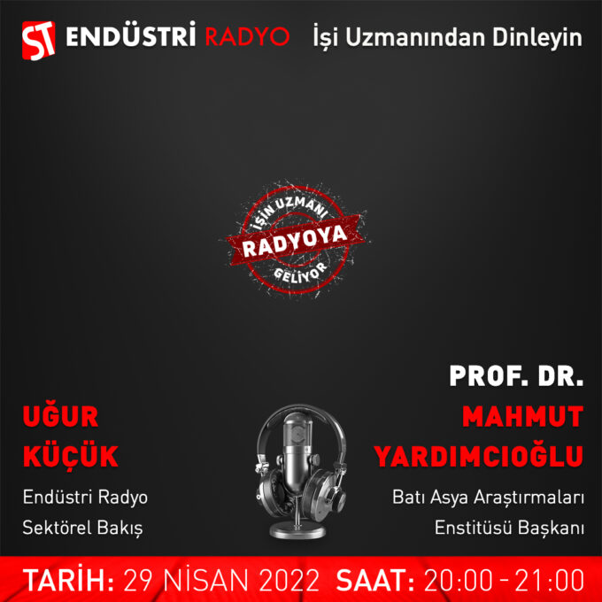 Prof. Dr. Mahmut Yardımcıoğlu – Uğur Küçük Ile Sektörel Bakış